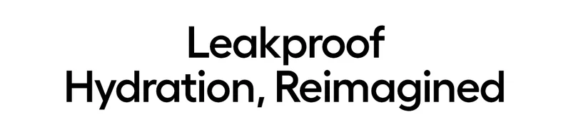 LEakproof Hydration Reimagined