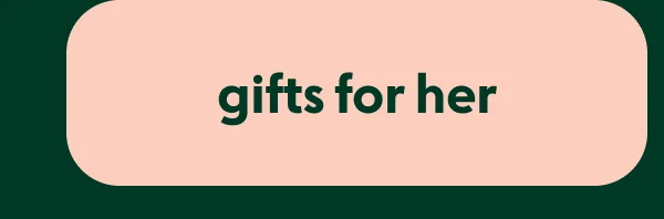 Gifts for her