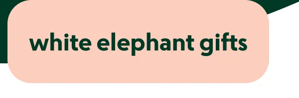 White elephant gifts