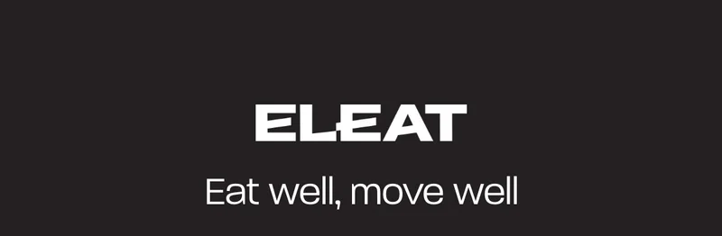 ELEAT. Eat well, move well