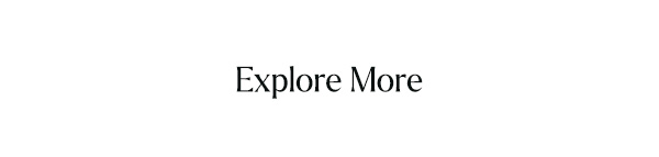 Explore More