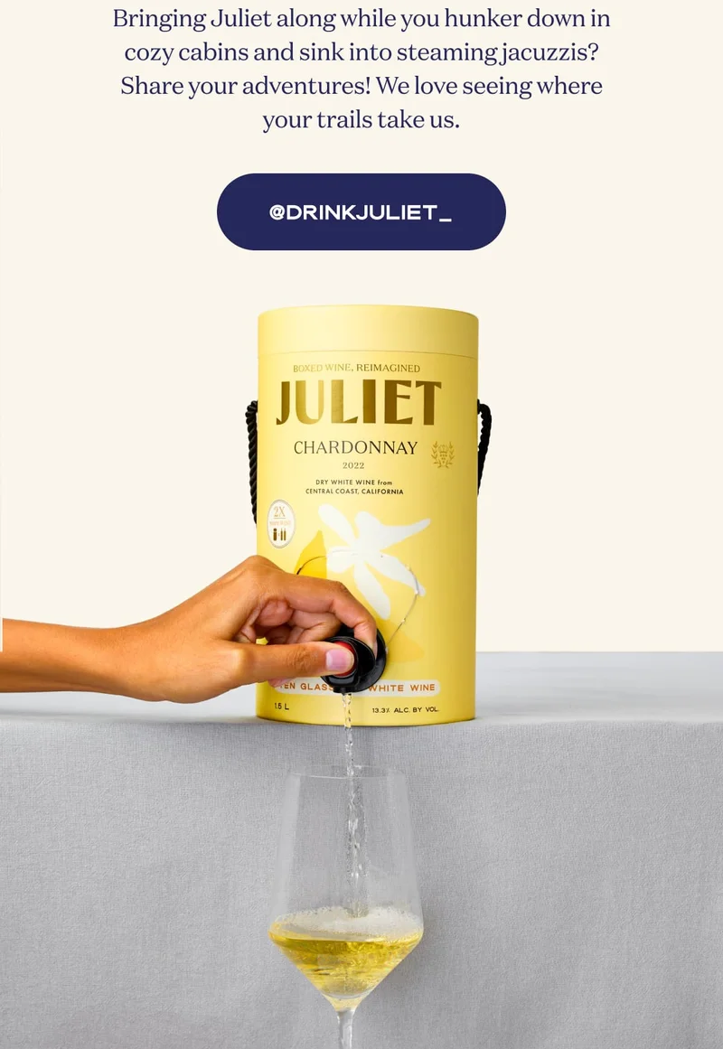 Bringing Juliet along while you hunker down in cozy cabins and sink into steaming jacuzzis? Share your adventures! We love seeing where your trails take us. | @drinkjuliet_