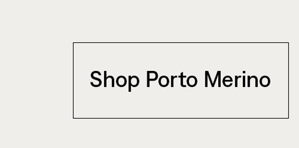 Shop Porto Merino