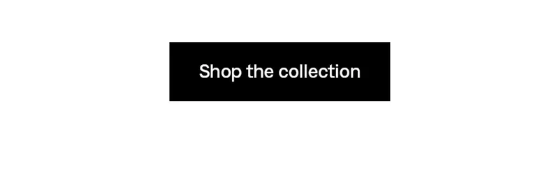 Shop the collection