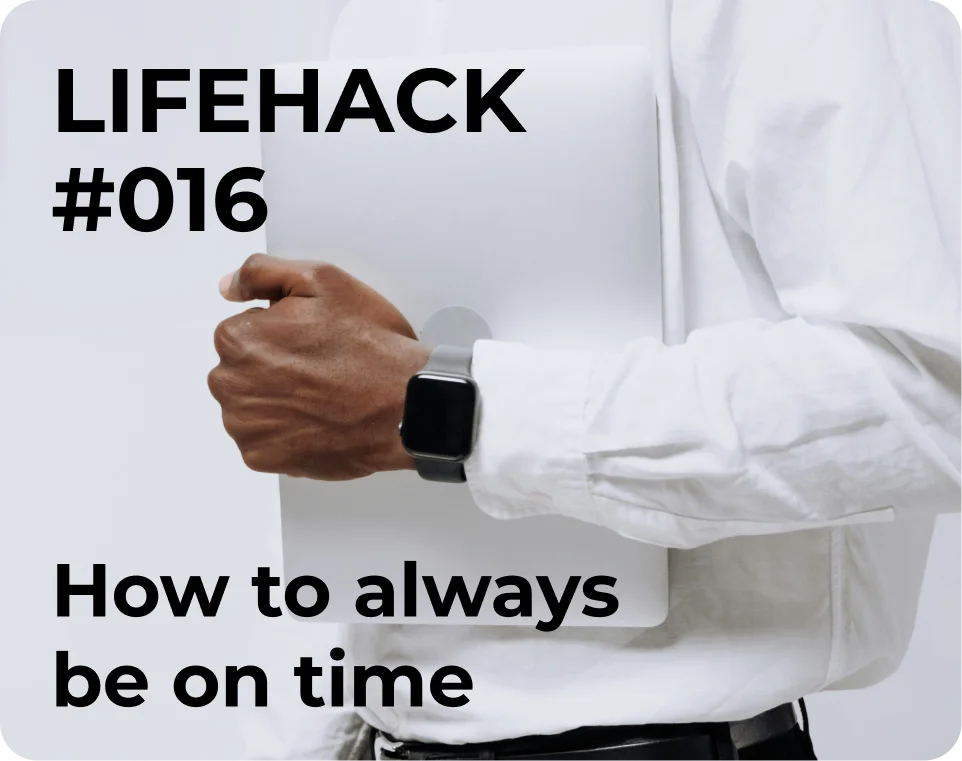 How to always be on time