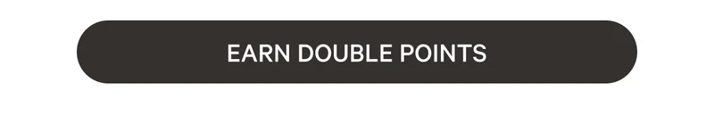 Earn Double Points