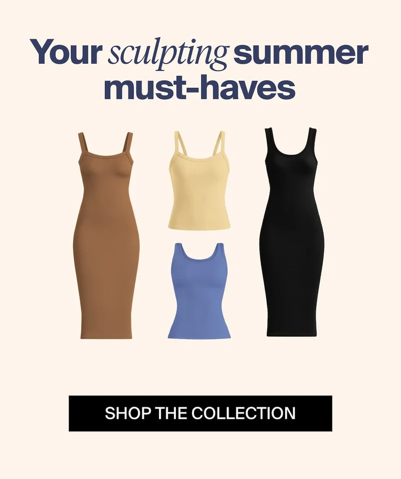 Your Sculpting summer must-haves. Shop the collection.