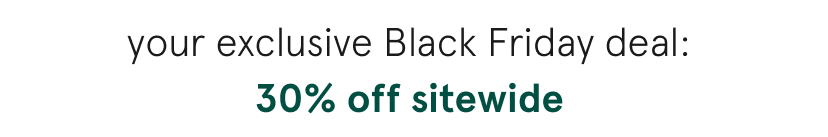 your exclusive black friday deal