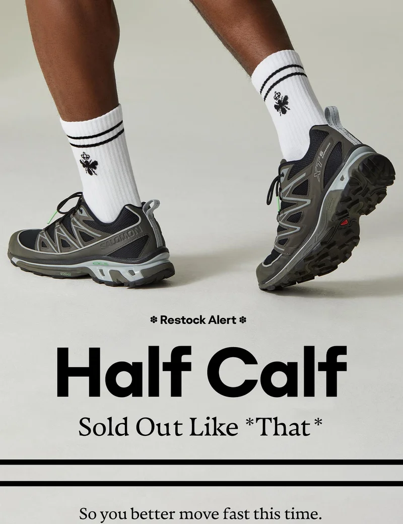 Restock Alert | Half Calf | Sold Out Like That | So you better move fast this time.