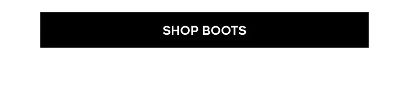 SHOP BOOTS