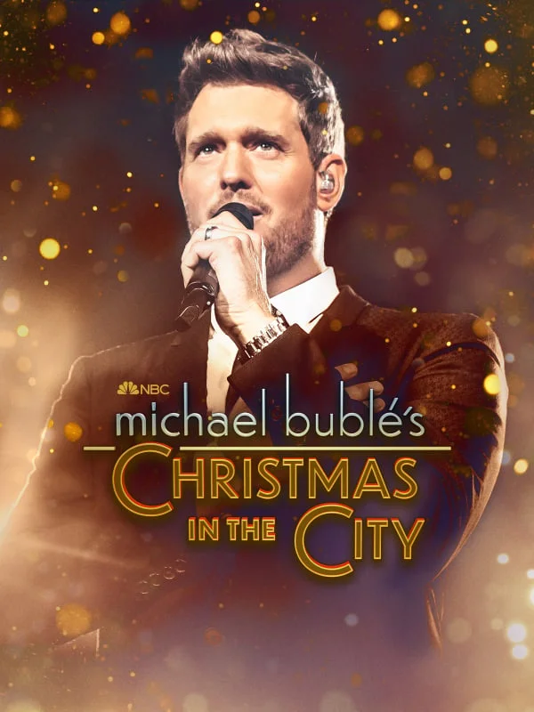Michael Bublé's Christmas in the City