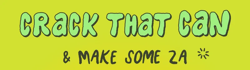 CRACK THAT CAN
