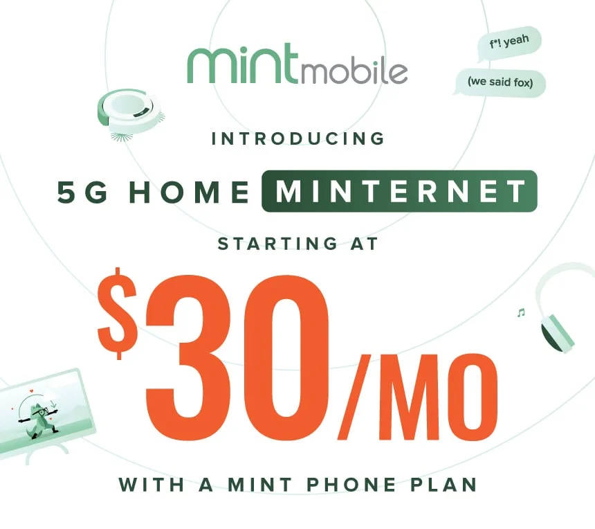 Introducing 5G Home MINTernet Powered by T-Mobile for $30/mo. Unf*! Your Internet Bill (We Said Fox)