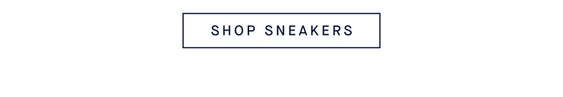 SHOP SNEAKERS