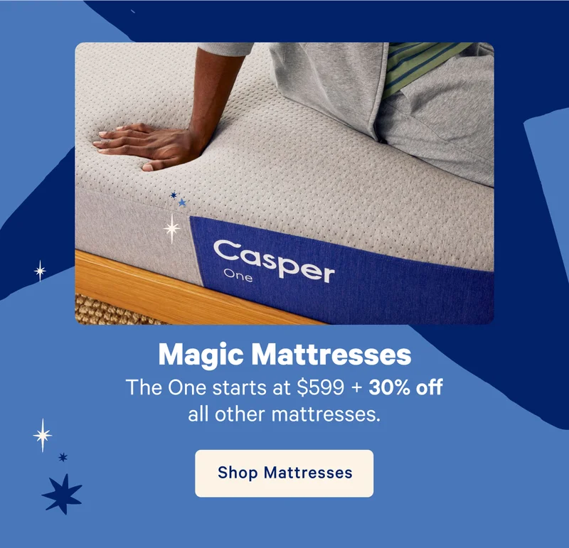 Magic Mattresses; The One starts at $599 + 30% off all other mattresses.