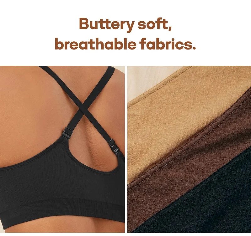 Buttery soft, breathable fabrics.