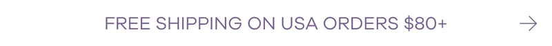 Free Shipping on USA orders $80+