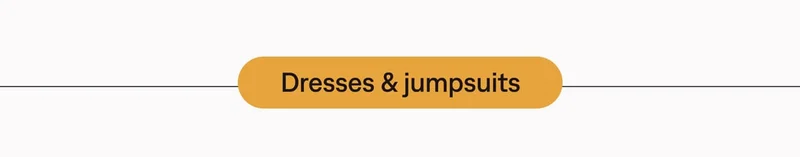 Dresses & jumpsuits