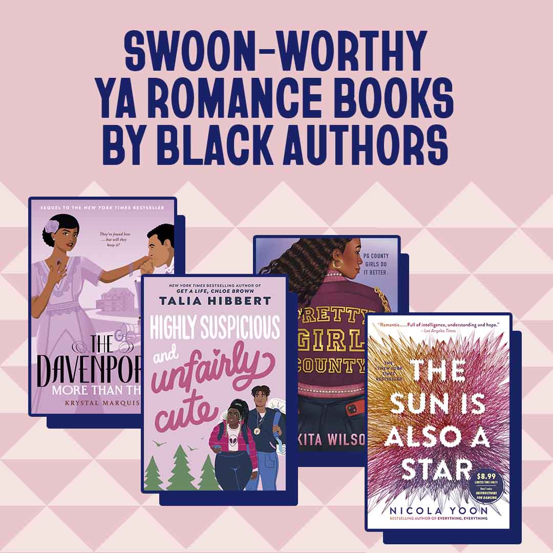 Swoon-Worthy YA Romance Books by Black Authors with book covers