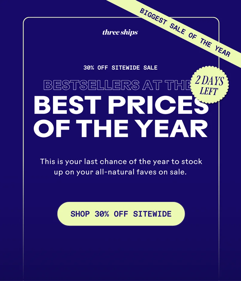 Bestsellers at the Best Prices of the Year. Shop 30% Off Sitewide.
