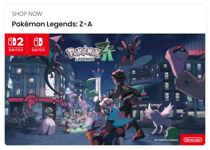 SHOP NOW | Pokémon Legends: Z-A