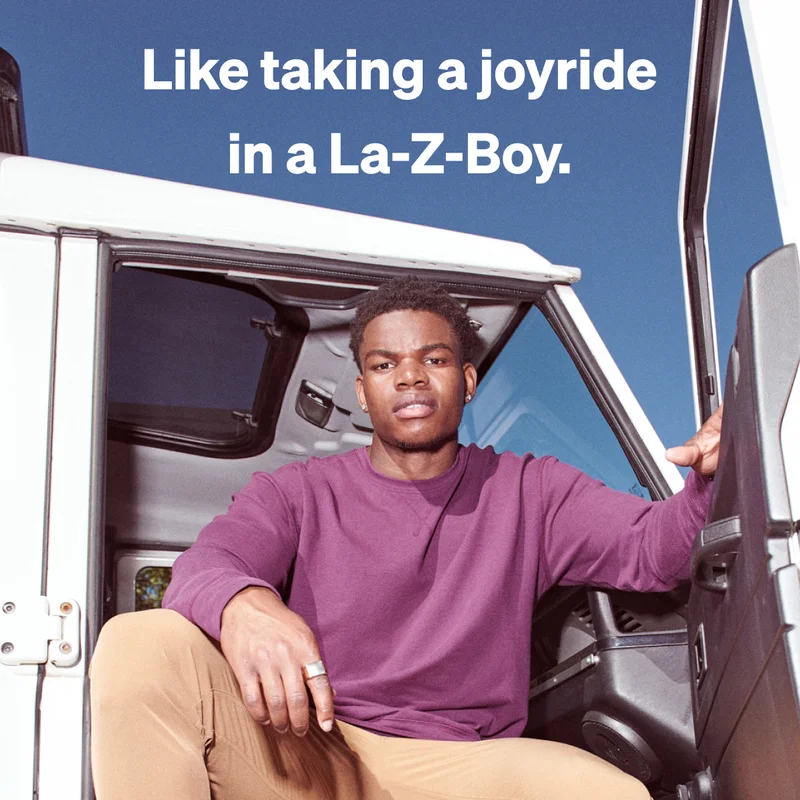 Like taking a joyride in a La-Z-Boy.