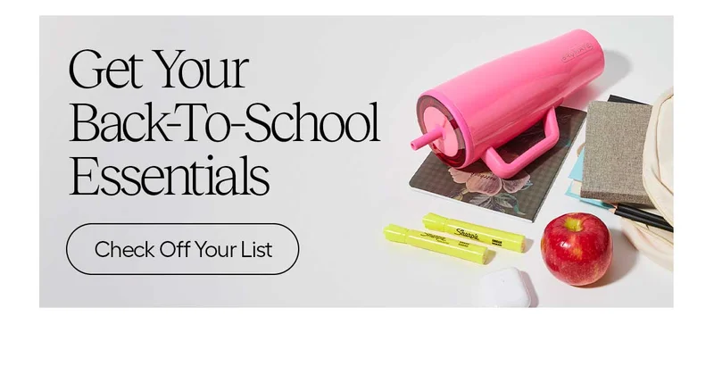 Get Your Back-To-School Essentials - Check Off Your List