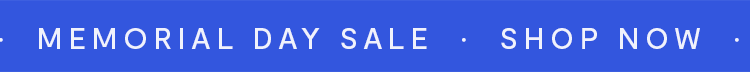 Memorial day sale. Shop now.