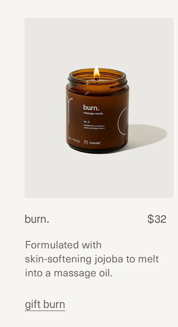 burn | Shop now