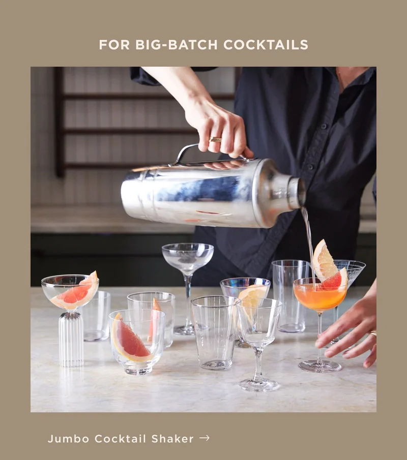 For Big Batch Cocktails