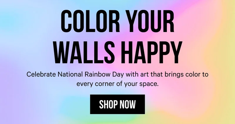 Color Your Walls Happy: Celebrate National Rainbow Day with art that brings color to every corner of your space.