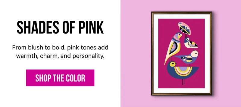 Shades of Pink: From blush to bold, pink tones add warmth, charm, and personality.