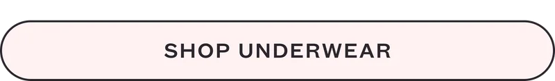 SHOP UNDERWEAR