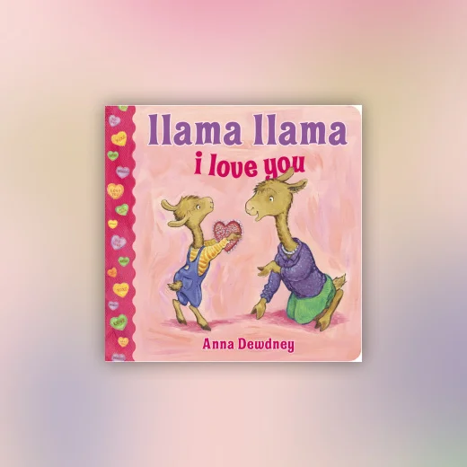 Llama Llama I Love You