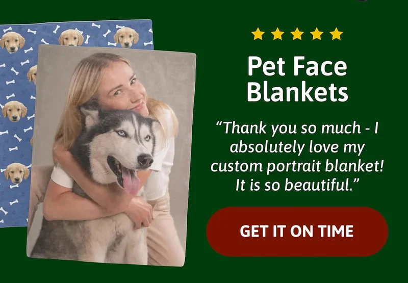 Pet Face Blankets: "Thank you so much - I absolutely love my custom portrait blanket! It is so beautiful."