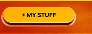 + MY STUFF