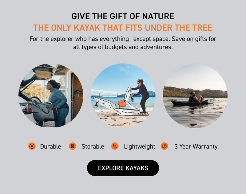 HAPPY THANKSGIVING! GIVE THANKS, AND GET DEALS! BLACK FRIDAY SALE IS NOW LIVE: 20-50% OFF SITEWIDE. PLUS GET A FREE WATERPROOF BACKPACK ($99 VALUE) WITH KAYAK PURCHASE HAPPY THANKSGIVING! GIVE THANKS, AND GET DEALS! BLACK FRIDAY SALE IS NOW LIVE: 20-50% OFF SITEWIDE. PLUS GET A FREE WATERPROOF BACKPACK ($99 VALUE) WITH KAYAK PURCHASE