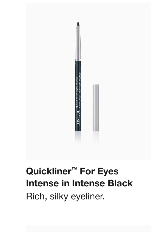 Quickliner™ For Eyes Intense in Intense Black | Rich, silky eyeliner.