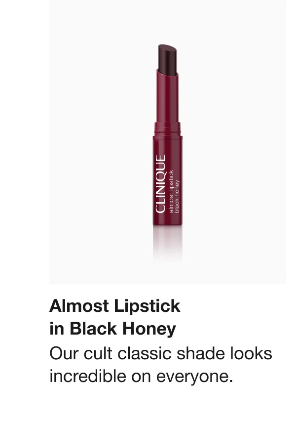 Almost Lipstick in Black Honey | Our cult classic shade looks incredible on everyone.
