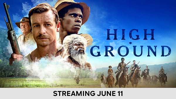 High Ground - Streaming June 11