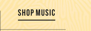 SHOP MUSIC