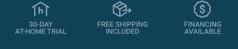 30-day at-home trial. Free shipping included. Financing available.
