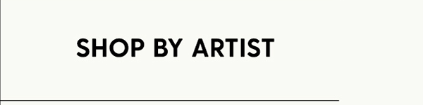 Shop by Artist