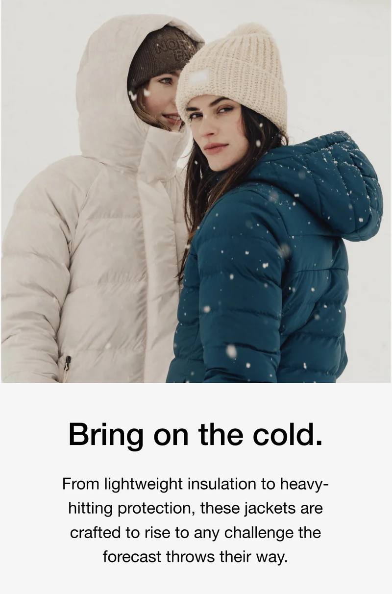 Bring on the cold. From lightweight insulation to heavy-hitting protection, these jackets are crafted to rise to any challenge the forecast throws their way.