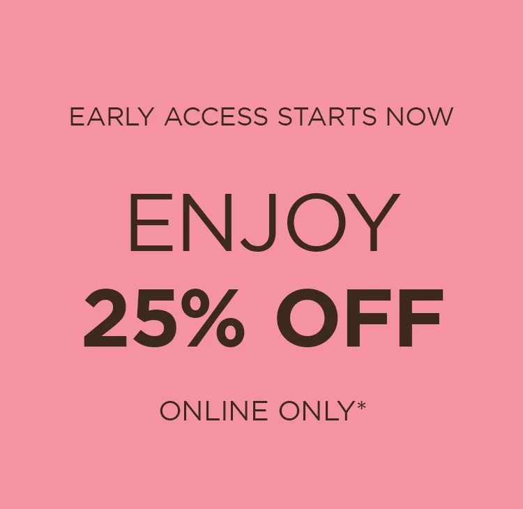 Enjoy 25% off