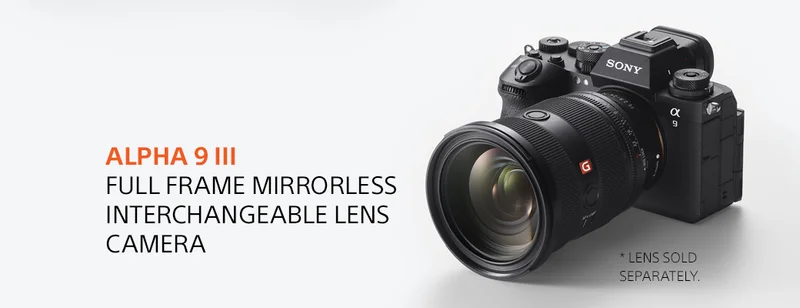 ALPHA 9 III | Full frame Mirrorless Interchangeable Lens Camera