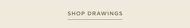 Shop Drawings