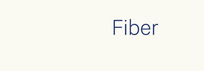 Fiber