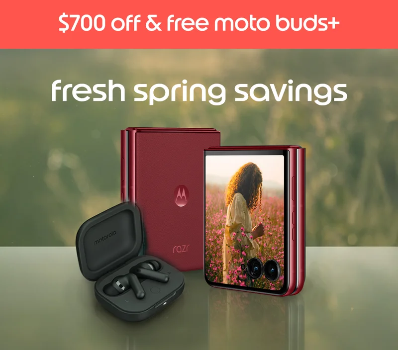 $700 off and free moto buds+ fresh spring savings