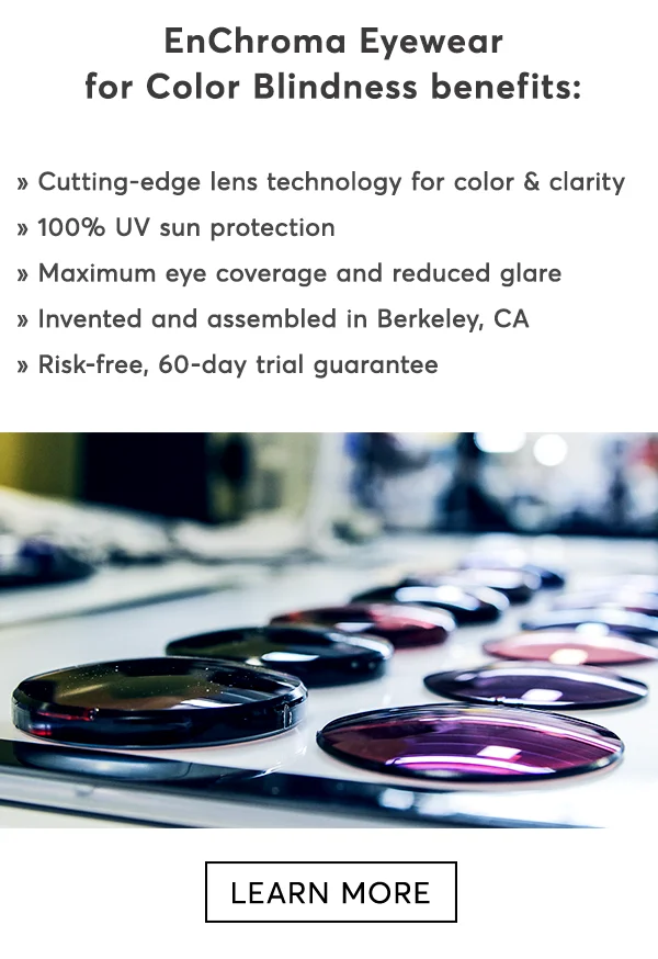EnChroma Eyewear for Color Blindness benefits